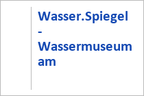 Wasser.Spiegel - Wassermuseum am Mönchsberg