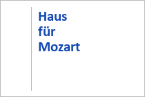 Haus für Mozart