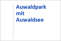 Auwaldpark mit Auwaldsee
