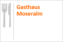 Gasthaus Moseralm