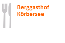 Berggasthof Körbersee