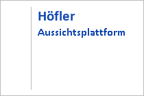 Höfler Aussichtsplattform