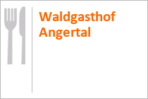 Waldgasthof Angertal