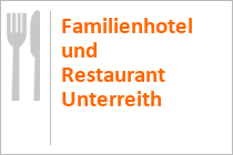 Familienhotel und Restaurant Unterreith