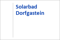 Solarbad Dorfgastein