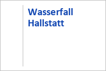 Wasserfall Hallstatt