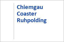 Chiemgau Coaster Ruhpolding