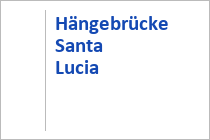 Hängebrücke Santa Lucia