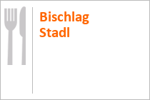 Bischlag Stadl