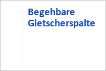 Begehbare Gletscherspalte