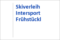 Skiverleih Intersport Frühstückl