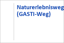 Naturerlebnisweg (GASTI-Weg)
