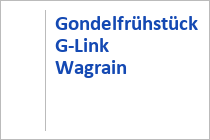 Gondelfrühstück G-Link Wagrain