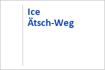 Ice Ätsch-Weg