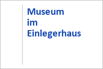 Museum im Einlegerhaus