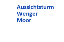 Aussichtsturm Wenger Moor