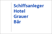 Schiffsanleger Hotel Grauer Bär