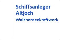 Schiffsanleger Altjoch Walchenseekraftwerk