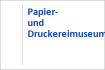 Papier- und Druckereimuseum