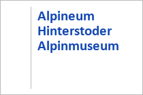 Alpineum Hinterstoder Alpinmuseum
