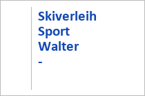 Skiverleih Sport Walter - Talstation Birkhahnbahn