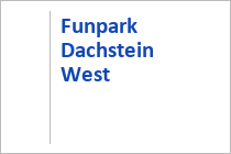 Funpark Dachstein West