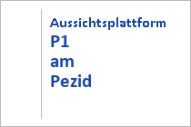 Aussichtsplattform P1 am Pezid
