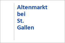 Altenmarkt bei St. Gallen