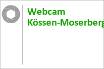 Webcam Kössen-Moserberg