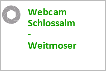 Webcam Schlossalm - Weitmoser