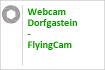 Webcam Dorfgastein - FlyingCam