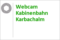Webcam Kabinenbahn Karbachalm
