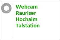 Webcam Rauriser Hochalm Talstation