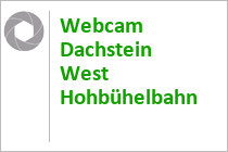 Webcam Dachstein West Hohbühelbahn