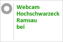 Webcam Hochschwarzeck Ramsau bei Berchtesgaden