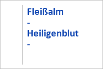 Fleißalm - Heiligenblut - Großglockner