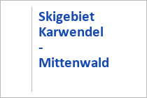 Skigebiet Karwendel - Mittenwald