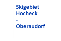 Skigebiet Hocheck - Oberaudorf