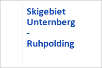 Skigebiet Unternberg - Ruhpolding
