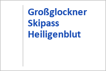 Großglockner Skipass Heiligenblut