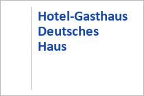 Hotel-Gasthaus Deutsches Haus