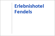 Erlebnishotel Fendels