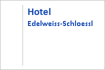 Hotel Edelweiss-Schloessl