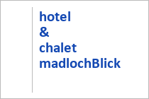 hotel & chalet madlochBlick