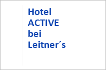 Hotel ACTIVE bei Leitner´s 