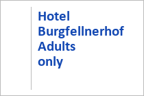 Hotel Burgfellnerhof Adults only