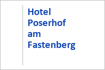 Hotel Poserhof am Fastenberg