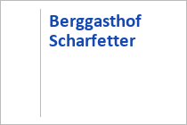 Berggasthof Scharfetter