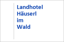 Landhotel Häuserl im Wald