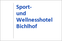 Sport- und Wellnesshotel Bichlhof